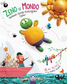 Zeno ve Mondo Herkesin İçinde Kurbağalar Zıplar - Nilay Yılmaz