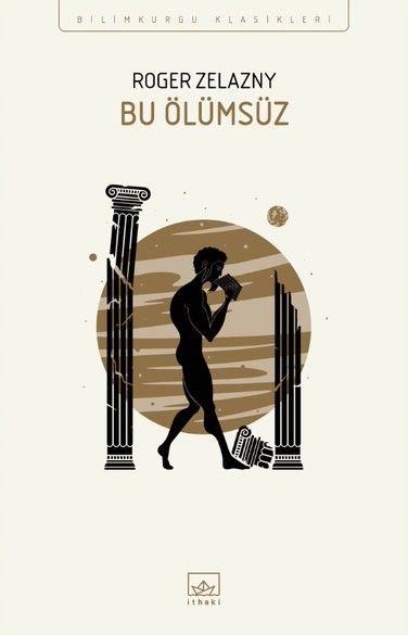 Bu Ölümsüz (Roger Zelazny) Fiyatı, Yorumları, Satın Al