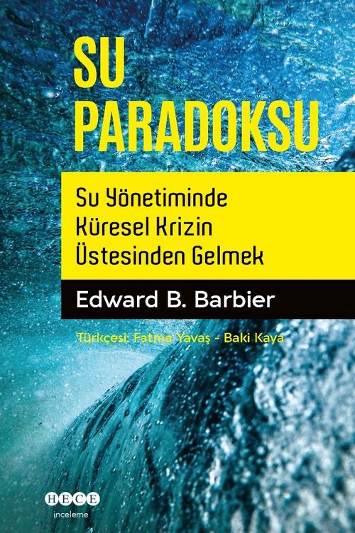 Su Paradoksu & Su Yönetiminde Küresel Krizin  Üstesinden Gelmek  