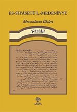 Es-Siyasetü'l-Medeniyye & Mevcutların İlkeleri