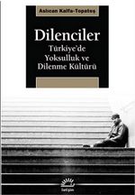 Dilenciler & Türkiye'de Yoksulluk ve Dilenme Kültürü