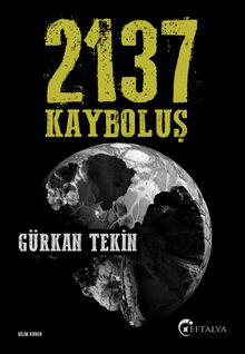 2137 Kayboluş