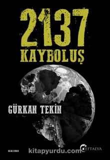 2137 Kayboluş - Gürkan Tekin