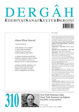 Dergah Edebiyat Sanat Kültür Dergisi Sayı:310 Aralık 2015