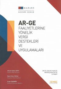 Ar-ge Faaliyetlerine Yönelik Vergi Destekleri ve Uygulamaları