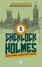 Boscombe Vadisinin Esrarı / Sherlock Holmes 