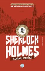 Korku Vadisi / Sherlock Holmes 