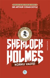 Korku Vadisi / Sherlock Holmes 