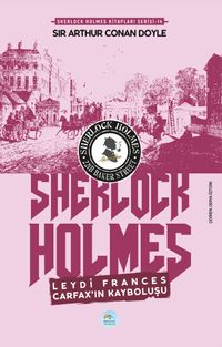 Leydi Frances Carfax'ın Kayboluşu / Sherlock Holmes