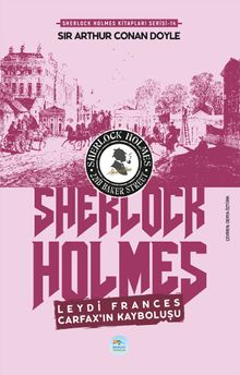 Leydi Frances Carfax'ın Kayboluşu / Sherlock Holmes