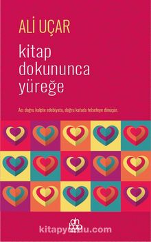 Kitap Dokununca Yüreğe - Ali Uçar