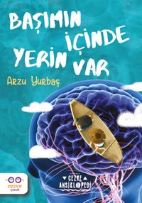 Başımın İçinde Yerin Var