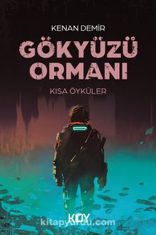 Gökyüzü Ormanı - Kenan Demir