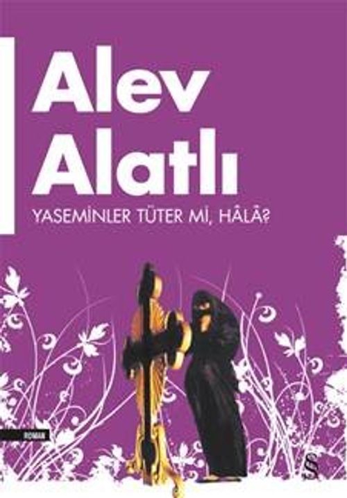 Yaseminler Tüter mi, Hala?