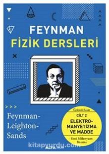 Fizik Dersleri Cilt:2 Elektromanyetizma ve Madde - Richard P. Feynman