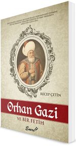 Orhan Gazi ve Bir Fetih
