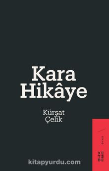 Kara Hikaye - Kürşat Çelik