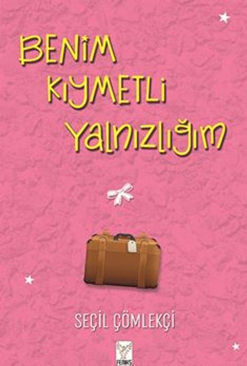Benim Kıymetli Yalnızlığım