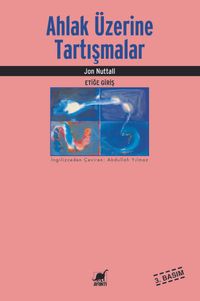 Ahlak Üzerine Tartışmalar