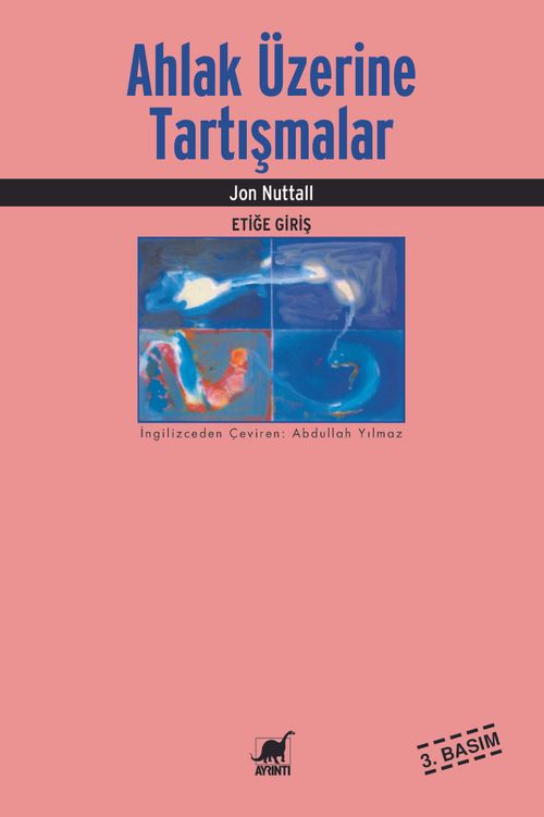 Ahlak Üzerine Tartışmalar