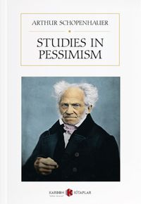 Studies in Pessimism