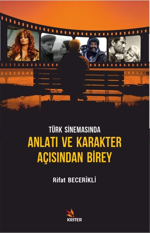 Türk Sinemasında Anlatı ve Karakter Açısından Birey