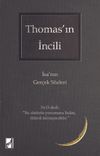 Thomas&rsquo;in İncili & İsa&rsquo;nın Ger&ccedil;ek S&ouml;zleri