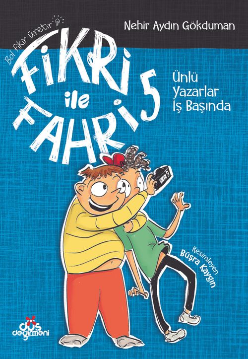 Fikri ile Fahri 5 / Ünlü Yazarlar İş Başında