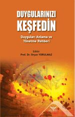 Duygularınızı Keşfedin & Duyguları Anlama ve Yönetme Rehberi