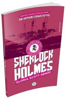 Gloria Scott Gemisi / Sherlock Holmes