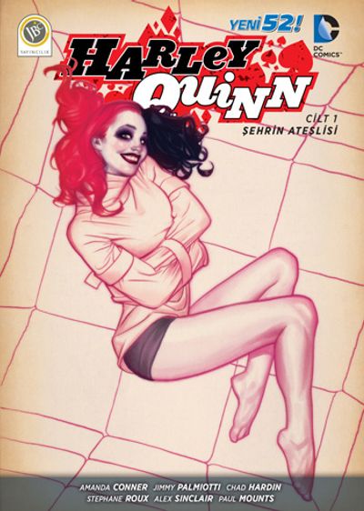 Harley Quinn Cilt 1 / Şehrin Ateşlisi (Jimmy Palmiotti) Fiyatı