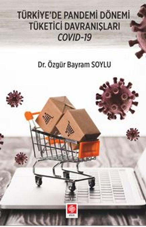 Türkiye'de Pandemi Dönemi Tüketici Davranışları Covid-19