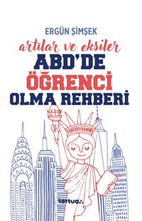 ABD'de Öğrenci Olma Rehberi Artılar ve Eksiler