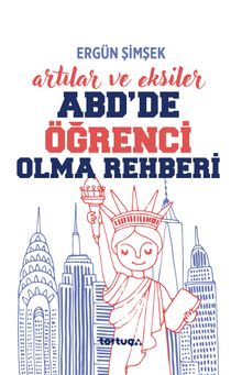 ABD'de Öğrenci Olma Rehberi Artılar ve Eksiler