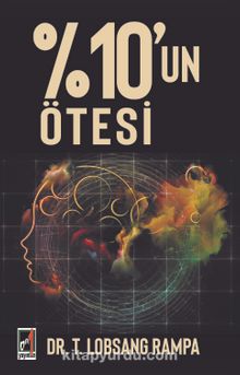 % 10'un Ötesi - T. Lobsang Rampa