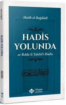 Hadis Yolunda - El-Hatibu'l-Bağdadi