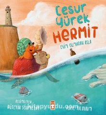 Cesur Yürek Hermit - Evim Olmadan Asla - Asiye Yıldırım