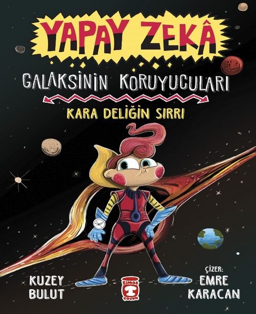Yapay Zeka / Galaksinin Koruyucuları - Kara Deliğin Sırrı (Ciltli)