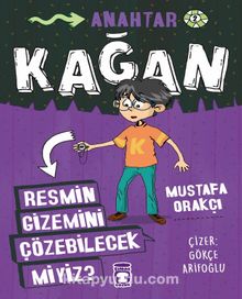 Kağan / Resmin Gizemini Çözebilecek Miyiz? - Mustafa Orakçı