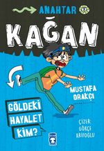 Kağan / Göldeki Hayalet Kim?