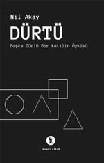Dürtü & Başka Türlü Bir Katilin Öyküsü