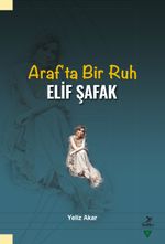 Araf'ta Bir Ruh Elif Şafak
