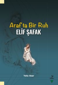Araf’ta Bir Ruh Elif Şafak