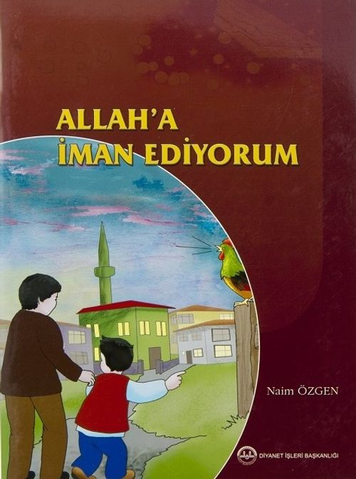 Allah'a İman Ediyorum