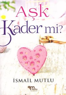 Aşk Kader Mi?