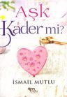 Aşk Kader Mi?