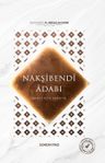 Behcetü's Seniyye &amp; Nakşibendi Adabı