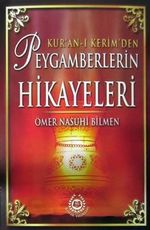 Kur'an-ı Kerim'den Peygamberlerin Hikayeleri