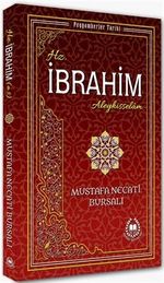 Hz. İbrahim (a.s.) / Peygamberler Tarihi