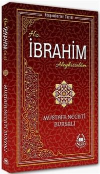 Hz. İbrahim (a.s.) / Peygamberler Tarihi
